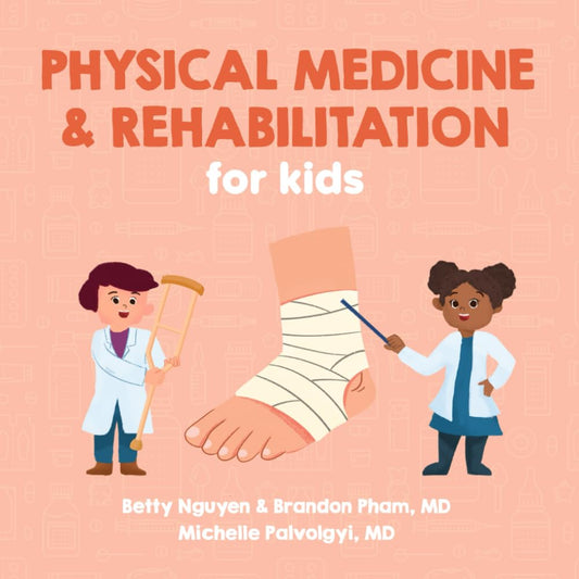 Physical Medicine & Rehabilitation for Kids