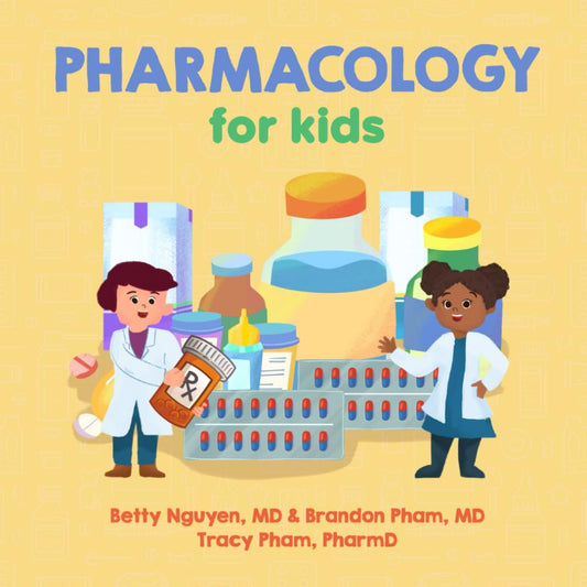 Pharmacology for Kids